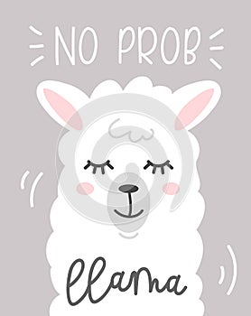 No prob llama cute card with cartoon llama on grey background. photo