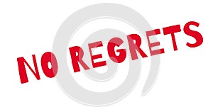 No Regrets rubber stamp