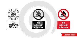 No sailing in this area prohibitory sign icon of 3 types color, black and white, outline. Isolated vector sign symbol.