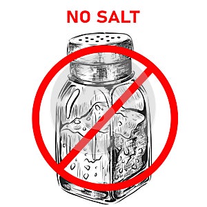 No salt. Food salting prohibition sign. Saltcellar sketch. Glass jar with salty taste seasoning. Forbiddance circle