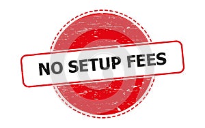 No setup fees stamp on white