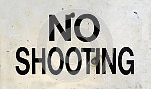 No Shooting Sign