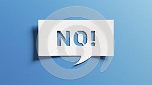 No sign showing negative answer or decision, disagreement, rejection, refusal or contradiction. Word no on cutout paper speech photo