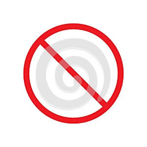 No sign or stop red mark isolated. Warning symbol. Signal for attention
