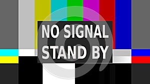 No signal stand by clean
