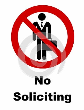 No soliciting, salespeople are not welcome. Information sign. photo