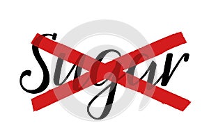 No sugar. The word sugar is handwritten and crossed out with red lines.