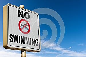 No Swimming Sign on blue sky with clouds - Photography