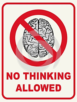 No Thinking Allowed