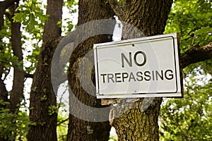 No Trepassing Sign indicating in the countryside