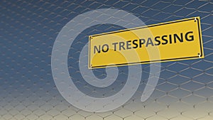 NO TRESPASSING sign an a mesh wire fence against blue sky. 3D rendering