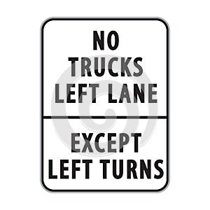 no trucks left lane except left turns. Vector illustration decorative design photo