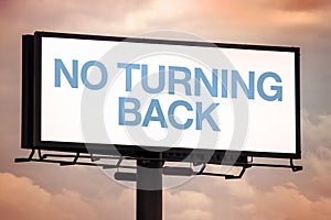No Turning Back Motivational Message on Outdoor Advertsing Billboard