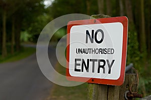 No unauthorised entry sign, dr