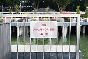 No unauthorised entry sign on the gate