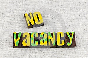 No vacancy sign guest vacation accomodation hotel full