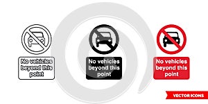 No vehicles beyond this point prohibitory sign icon of 3 types color, black and white, outline. Isolated vector sign symbol