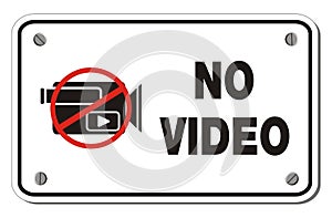 No video rectangle sign