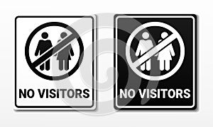 No visitors sign. Illustration vector