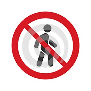 No walk vector icon access for pedestrians prohibition sign. No pedestrian sign