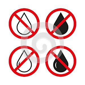 No water usage symbols. Liquid prohibition signs. Drop with cross Vector icons.