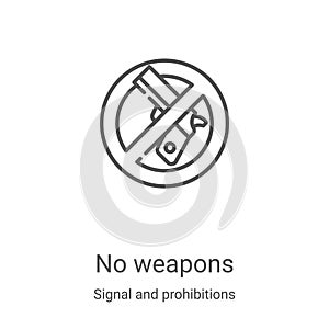 no weapons icon vector from signal and prohibitions collection. Thin line no weapons outline icon vector illustration. Linear