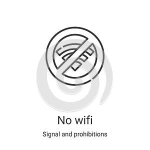 no wifi icon vector from signal and prohibitions collection. Thin line no wifi outline icon vector illustration. Linear symbol for