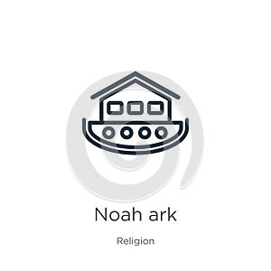 Noah ark icon. Thin linear noah ark outline icon isolated on white background from religion collection. Line vector noah ark sign