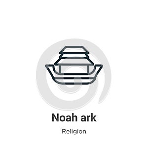 Noah ark outline vector icon. Thin line black noah ark icon, flat vector simple element illustration from editable religion