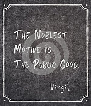 Noblest motive Virgil quote