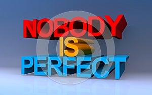 nobody is perfect on blue photo