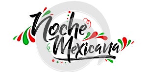 Noche mexicana, Mexican night spanish text photo