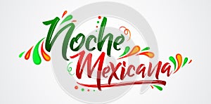 Noche mexicana, Mexican night spanish text, banner vector celebration photo