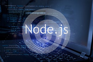 Node.js inscription against laptop and code background. Learn node programming language  computer courses  training