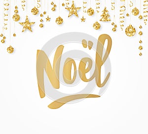 Noel hand drawn letters. Holiday glitter border with hanging balls. Great for Christmas gift tags and labels