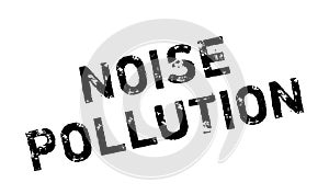 Noise Pollution rubber stamp
