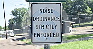 Noise Ordinance Strictly Enforced