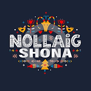 Nollaig Shona Merry Christmas in Irish. Vector photo