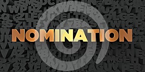 Nomination - Gold text on black background - 3D rendered royalty free stock picture