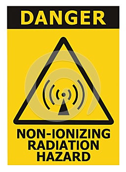 Non-ionizing radiation hazard safety area, danger warning text sign sticker label, large icon signage, isolated black triangle photo