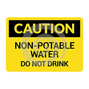 Non potable water sign. Drinkable faucet forbidden unsafe water symbol