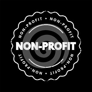 Non Profit - organizations do not earn profits for their owners, text concept stamp