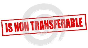 Is non transferable