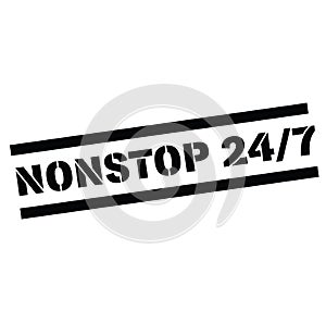 Nonstop 24 by 7 rubber stamp