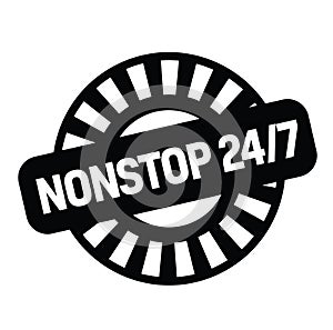 Nonstop 24 by 7 rubber stamp