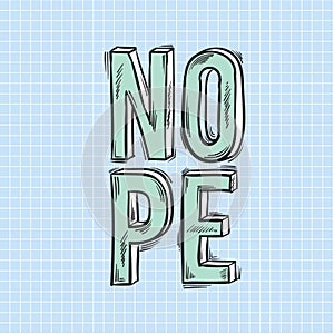 Nope word isolated on background