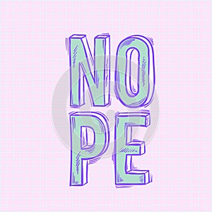 Nope word isolated on background