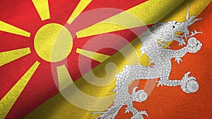 North Macedonia and Bhutan two flags textile cloth, fabric texture