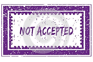 NOT ACCEPTED in magenta grunge square frame stamp