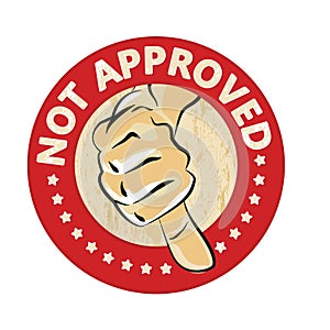 Not approved - grunge stamp
